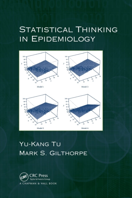 Book cover of: Statistical Thinking in Epidemiology. By: Yu-Kang Tu