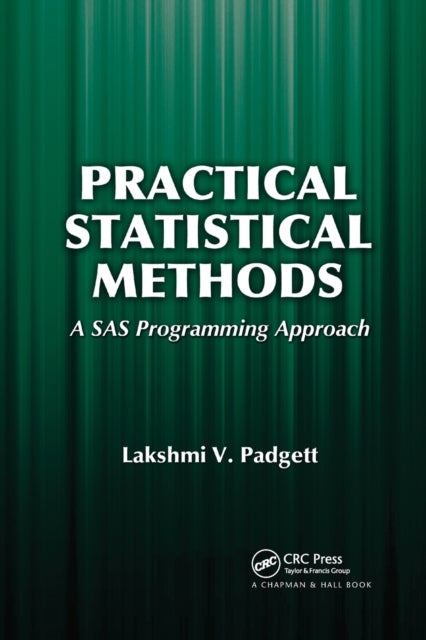 Book cover of: Practical Statistical Methods. By: Lakshmi Padgett