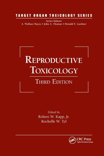 Book cover of: Reproductive Toxicology. By: Robert W. Kapp