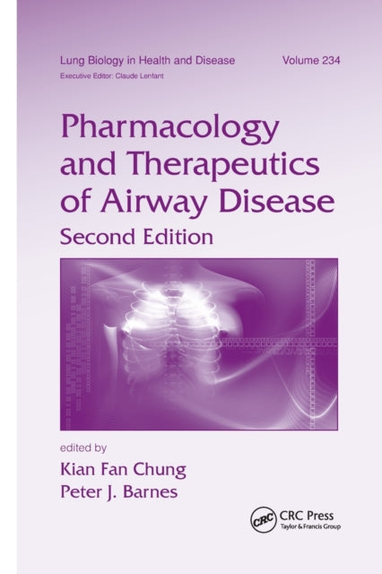 Book cover of: Pharmacology and Therapeutics of Airway Disease. By: Kian Fan Chung