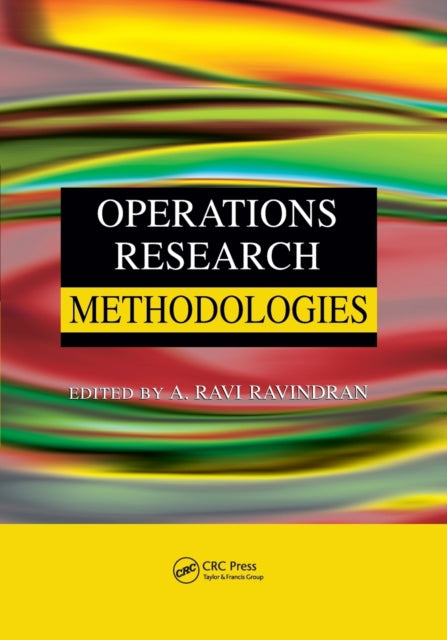 Book cover of: Operations Research Methodologies. By: A. Ravi Ravindran