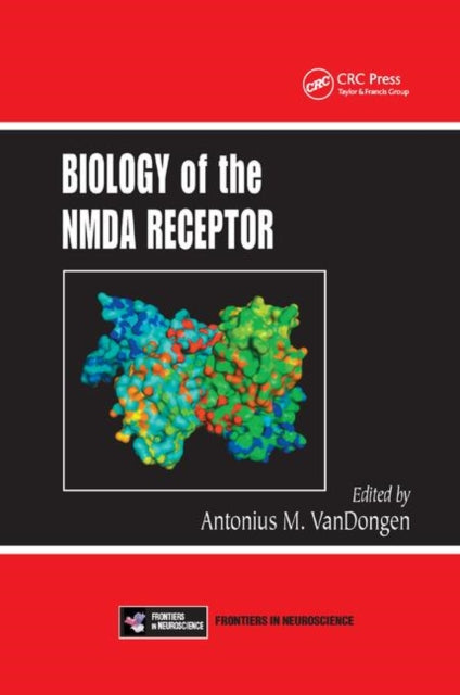 Book cover of: Biology of the NMDA Receptor. By: Antonius M. VanDongen