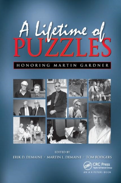 Book cover of: Lifetime of Puzzles. By: Erik D. Demaine