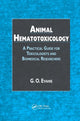 Book cover of: Animal Hematotoxicology. By: G. O. Evans