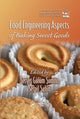 Book cover of: Food Engineering Aspects of Baking Sweet Goods. By: Servet Gulum Sumnu