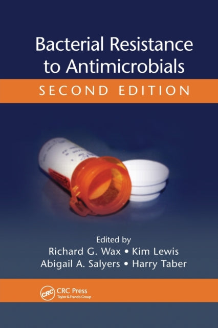 Book cover of: Bacterial Resistance to Antimicrobials. By: Richard G. Wax