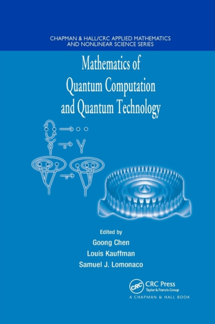 Book cover of: Mathematics of Quantum Computation and Quantum Technology. By: Louis Kauffman