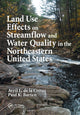Book cover of: Land Use Effects on Streamflow and Water Quality in the Northeastern United States. By: Avril L. de la Cretaz
