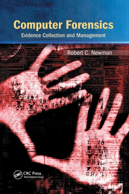 Book cover of: Computer Forensics. By: Robert C. Newman