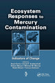 Book cover of: Ecosystem Responses to Mercury Contamination. By: Reed Harris