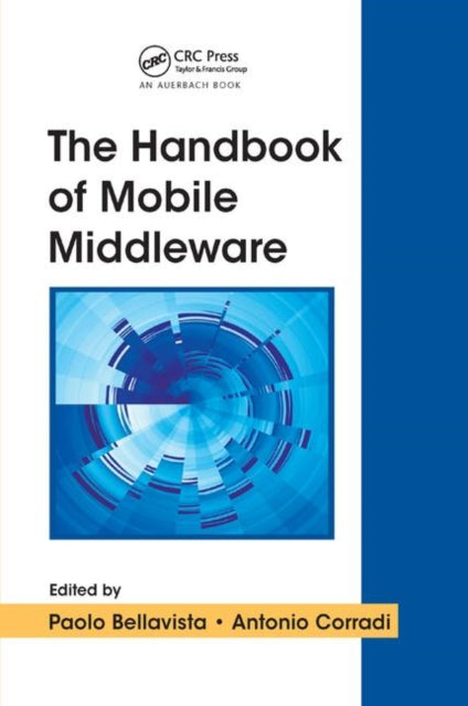 Book cover of: Handbook of Mobile Middleware. By: Paolo Bellavista