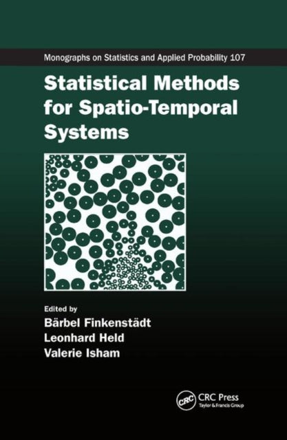 Book cover of: Statistical Methods for Spatio-Temporal Systems. By: Barbel Finkenstadt