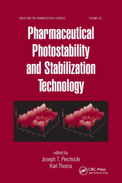 Book cover of: Pharmaceutical Photostability and Stabilization Technology. By: Joseph T. Piechocki