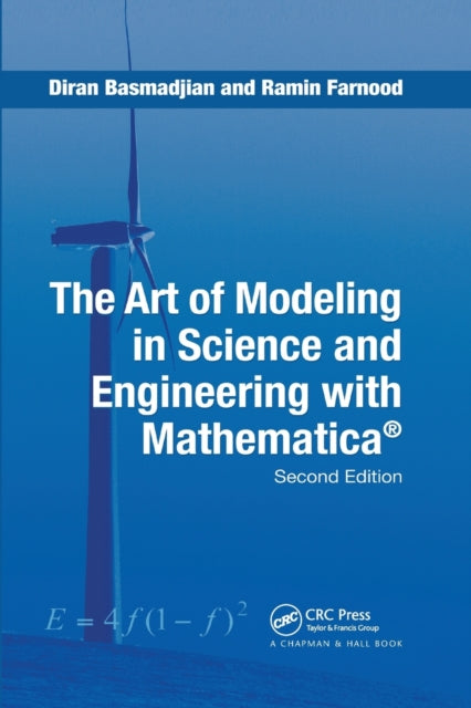 Book cover of: Art of Modeling in Science and Engineering with Mathematica. By: Diran Basmadjian