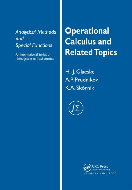 Book cover of: Operational Calculus and Related Topics. By: H. -J Glaeske