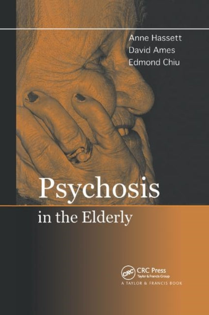 Book cover of: Psychosis in the Elderly. By: Anne M. Hassett