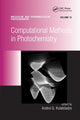 Book cover of: Computational Methods in Photochemistry. By: Andrei G. Kutateladze