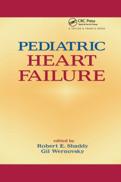 Book cover of: Pediatric Heart Failure. By: Robert Shaddy
