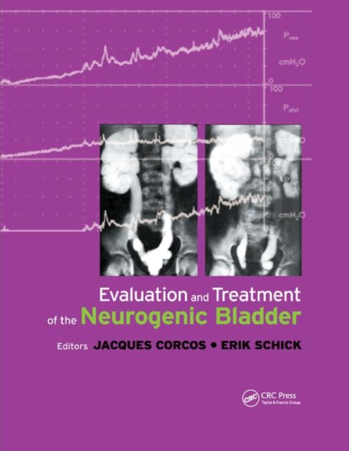 Book cover of: Evaluation and Treatment of the Neurogenic Bladder. By: Jacques Corcos