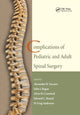 Book cover of: Complications of Pediatric and Adult Spinal Surgery. By: Alexander R. Vaccaro