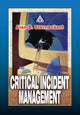 Book cover of: Critical Incident Management. By: Alan B. Sterneckert