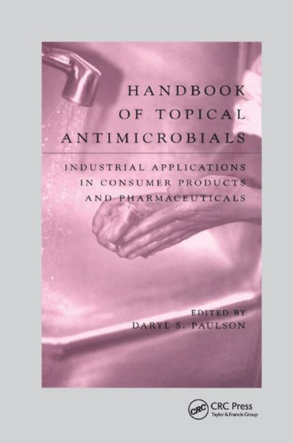 Book cover of: Handbook of Topical Antimicrobials. By: Daryl S. Paulson