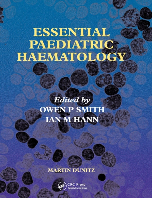 Book cover of: Essential Paediatric Haematology. By: Hann