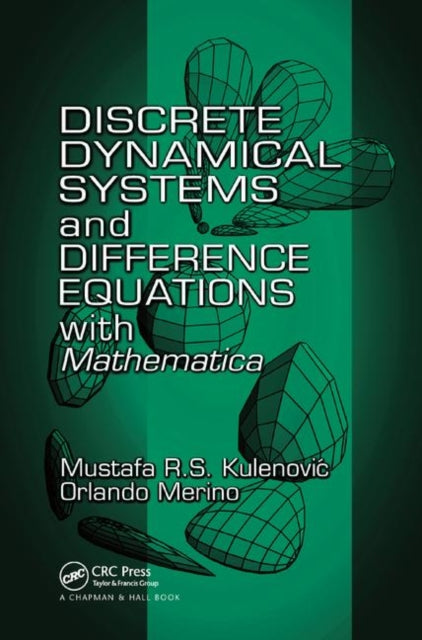 Book cover of: Discrete Dynamical Systems and Difference Equations with Mathematica. By: Mustafa R. S. Kulenovic