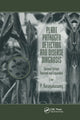 Book cover of: Plant Pathogen Detection and Disease Diagnosis. By: P. Narayanasamy