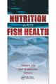 Book cover of: Nutrition and Fish Health. By: Carl D. Webster