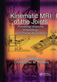Book cover of: Kinematic MRI of the Joints. By: Frank G. Shellock
