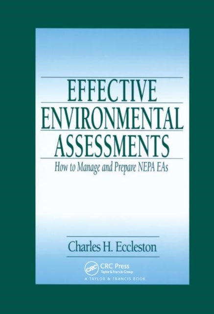 Book cover of: Effective Environmental Assessments. By: Charles Eccleston