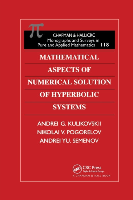 Book cover of: Mathematical Aspects of Numerical Solution of Hyperbolic Systems. By: A. G. Kulikovskii