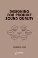 Book cover of: Designing for Product Sound Quality. By: Richard Lyon