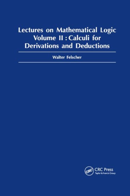 Book cover of: Lectures on Mathematical Logic, Volume II. By: Walter Felscher