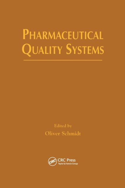 Book cover of: Pharmaceutical Quality Systems. By: Oliver Schmidt