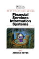 Book cover of: Financial Services Information Systems. By: Jessica Keyes
