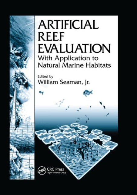 Book cover of: Artificial Reef Evaluation. By: William Seaman