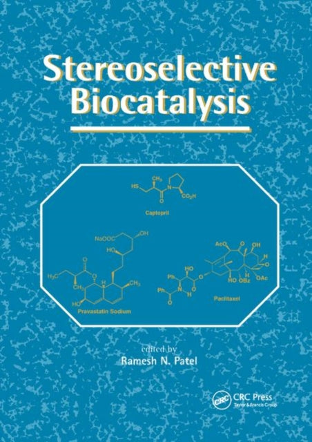 Book cover of: Stereoselective Biocatalysis. By: Ramesh N. Patel