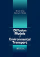 Book cover of: Diffusion Models of Environmental Transport. By: Bruce Choy