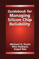 Book cover of: Guidebook for Managing Silicon Chip Reliability. By: Michael Pecht