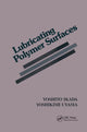 Book cover of: Lubricating Polymer Surfaces. By: Yoshikimi Uyama