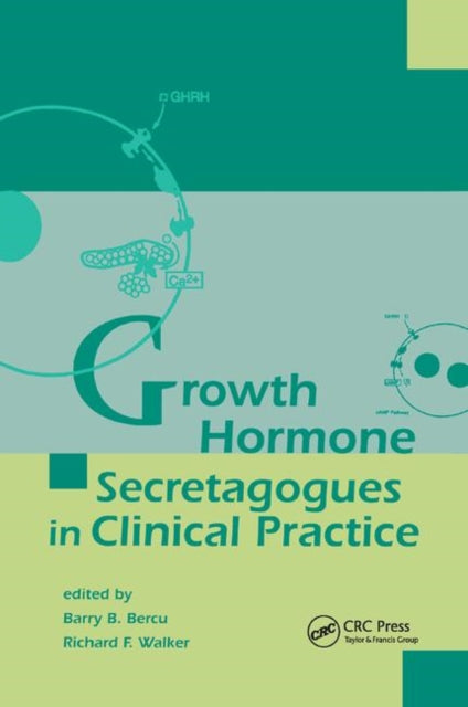 Book cover of: Growth Hormone Secretagogues in Clinical Practice. By: Barry B. Bercu