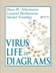 Book cover of: Virus Life in Diagrams. By: Hans-Wolfgang Ackermann