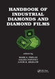 Book cover of: Handbook of Industrial Diamonds and Diamond Films. By: Mark A. Prelas