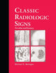 Book cover of: Classic Radiologic Signs. By: M. E. Mulligan