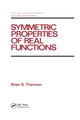 Book cover of: Symmetric Properties of Real Functions. By: Brian thomson