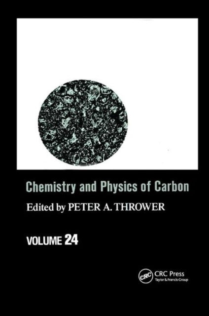 Book cover of: Chemistry & Physics of Carbon. By: Peter A. Thrower