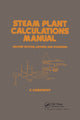 Book cover of: Steam Plant Calculations Manual, Revised and Expanded. By: Ganapathy