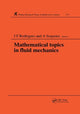 Book cover of: Mathematical Topics in Fluid Mechanics. By: José Francisco Rodrigues